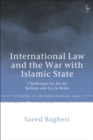 Image for International law and the war with Islamic State  : challenges for jus ad bellum and jus in bello