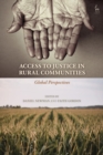 Image for Access to justice in rural communities  : global perspectives