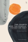 Image for The courts and the people  : friend or foe