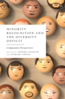 Image for Minority recognition and the diversity deficit  : comparative perspectives