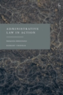 Image for Administrative law in action  : immigration administration