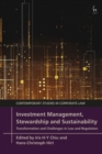 Image for Investment Management, Stewardship and Sustainability: Transformation and Challenges in Law and Regulation
