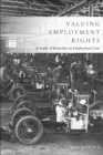 Image for Valuing employment rights  : a study of remedies in employment law
