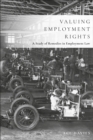 Image for Valuing Employment Rights: A Study of Remedies in Employment Law