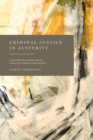 Image for Criminal justice in austerity  : legal aid, prosecution and the future of criminal legal practice