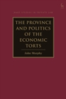 Image for The province and politics of the economic torts