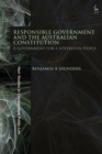 Image for Responsible Government and the Australian Constitution: A Government for a Sovereign People