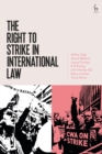 Image for The right to strike in international law