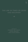 Image for Tax Law in Times of Crisis and Recovery
