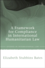 Image for A Framework for Compliance in International Humanitarian Law