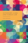 Image for Autonomy, care and family law