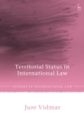 Image for Territorial Status in International Law