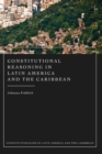 Image for Constitutional Reasoning in Latin America and the Caribbean