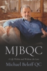 Image for MJBQC: a life within and without the law