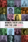 Image for Women, Their Lives, and the Law: Essays in Honour of Rosemary Auchmuty
