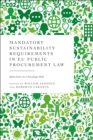 Image for Mandatory Sustainability Requirements in EU Public Procurement Law: Reflections on a Paradigm Shift