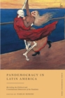 Image for Pandemocracy in Latin America: Revisiting the Political and Constitutional Dimension of the Pandemic