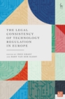 Image for The Legal Consistency of Technology Regulation in Europe