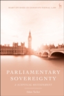 Image for Parliamentary Sovereignty : A Sceptical Restatement