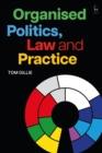 Image for Organised Politics, Law and Practice