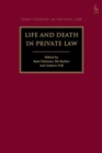 Image for Life and Death in Private Law