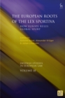 Image for The European Roots of the Lex Sportiva