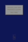 Image for Private Law and Property Claims