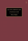 Image for EU Civil Service Law : A Practitioner’s Guide