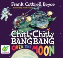 Image for Chitty Chitty Bang Bang Over The Moon