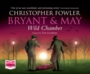 Image for Bryant &amp; May - Wild Chamber