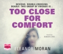 Image for Too Close For Comfort