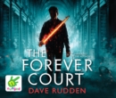 Image for The Forever Court: Knights of the Borrowed Dark, Book 2