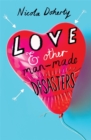 Image for Love &amp; other man-made disasters