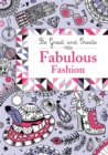 Image for Be Great and Create: Fabulous Fashion