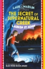 Image for The secret of Supernatural Creek