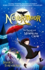 Nevermoor  : the trials of Morrigan Crow - Townsend, Jessica