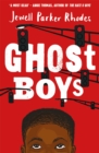 Ghost boys by Rhodes, Jewell Parker cover image