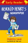 Image for Horrid Henry Early Reader: Horrid Henry&#39;s Newspaper