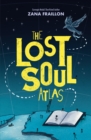 Image for The lost soul atlas