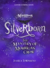 Image for Silverborn  : the mystery of Morrigan Crow