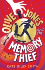 Image for Olive Jones and the Memory Thief
