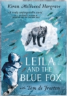 Leila and the blue fox - Millwood Hargrave, Kiran