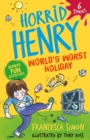 Image for Horrid Henry: World&#39;s Worst Holiday