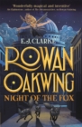 Image for Rowan Oakwing: Night of the Fox