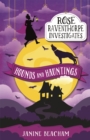 Image for Rose Raventhorpe Investigates: Hounds and Hauntings