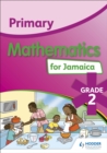 Image for Primary Mathematics for Jamaica: Grade 2 Student&#39;s Book