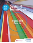 Image for AQA GCSE (9-1) Design and Technology: Paper and Boards