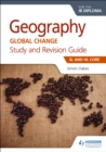 Image for Geography for the IB diploma study and revision guide: SL and HL core