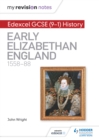 Image for Edexcel GCSE (9-1) history.: (Early Elizabethan England, 1558-88)
