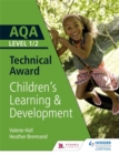 Image for AQA level 1/2 technical award in children&#39;s learning and development